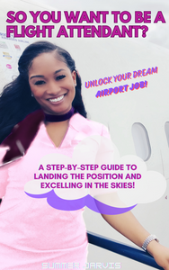 So You Want to Be a Flight Attendant?